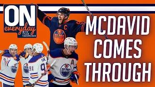 McDavid comes through | Oilersnation Everyday with Tyler Yaremchuk Oct 28th