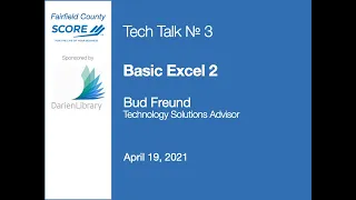 Basic Excel 2 - Bud Freund - 4/19/21