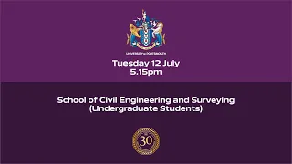 Graduation 2022: School of Civil Engineering and Surveying (Undergraduate Students)