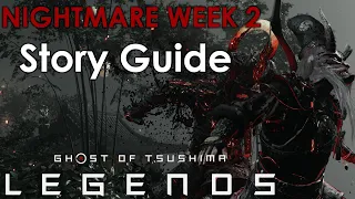 Nightmare Week 2 Story Guide | Ghost of Tsushima Legends