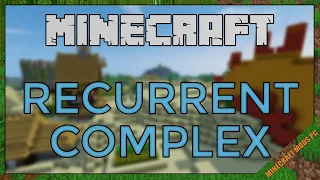 How To Download Recurrent Complex Mod 1.12.2/1.11.2/1.10.2 & Install for Minecraft