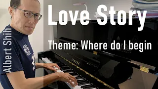 Love Story Theme "Where do I begin" - Francis Lai/Henry Mancini