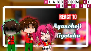 Class Leaders React to Ayanokoji Kiyotaka | Part 4