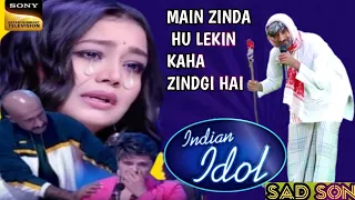 INDIAN IDOL में फिर से रूला दिया | MAIN ZINDA HU LEKIN KAHA ZINDGI HAI 😭SAD SONG ASLAM MASTI2