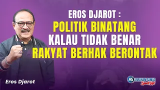 Eros: Politik Binatang. Kalau Curang Rakyat Berhak Berontak. Penghitungan Suara KPU Manipulatif