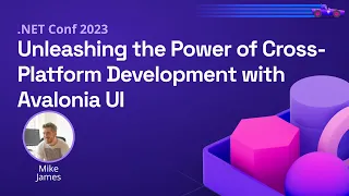 Unleashing the Power of Cross-Platform Development with Avalonia UI | .NET Conf 2023