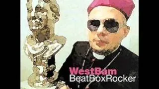 Westbam - Beatbox Rocker (Freq Nasty & B.L.I.M.'s big beat rocker mix)