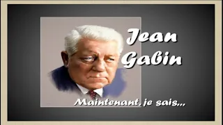 Jean Gabin - Maintenant Je Sais (1974) lyrics