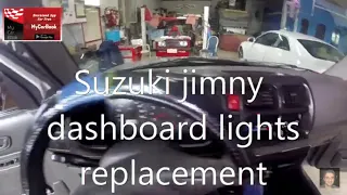 Suzuki jimny  dashboard lights replacement