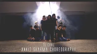 Tu Chal | Ankit Sharma Choreography | The League 2 | Allstars Studio