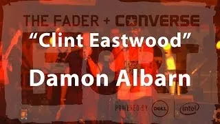 Damon Albarn, Snoop Dogg - "Clint Eastwood" Live at The FADER FORT