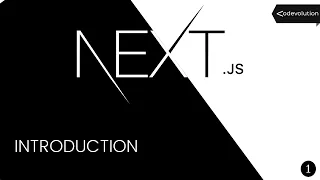 Next.js Tutorial - 1 - Introduction