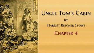 Uncle Tom's Cabin audiobook by Harriet Beecher Stowe chapter 4