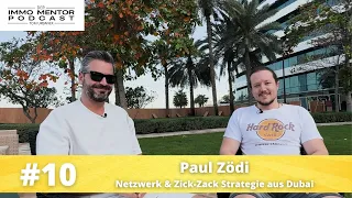 #10 | Michael Jordan, Netzwerk & Zick-Zack Strategie aus Dubai mit Paul Zödi