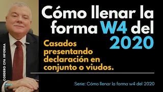 🔴 Cómo llenar la forma #W4 2024. CASADO QUE PRESENTA #DECLARACION EN PAREJA Y VIUDOS.#taxes