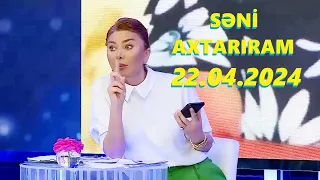 Səni axtarıram 22.04.2024 Tam veriliş / Seni axtariram 22.04.2024 Tam verilish