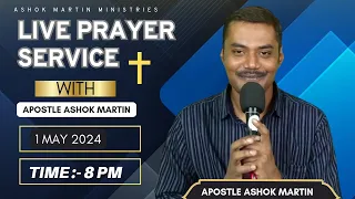 Pray with Apostle Ashok Martin Ji || @8PM