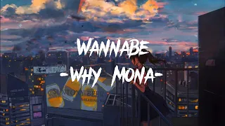 why mona - Wannabe [Lyric+Vietsub] (17 mins)