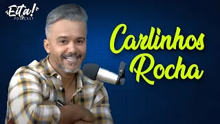 CARLINHOS ROCHA Ex Trio Chapahalls   Estréia, Música Sertaneja e Carreira   Eita! Podcast #01