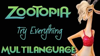 Zootopia - Try Everything (Multilanguage)