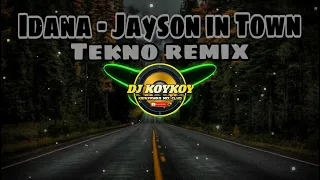 Idana - Jayson in Town ( Dj Koykoy Remix )