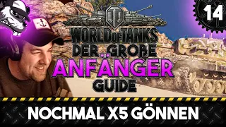 Der große World of Tanks Anfänger Guide #14 "Nochmal x5 gönnen!" [Gameplay - Deutsch - WoT]