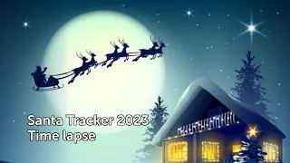 Santa Tracker 2023 Time Lapse (ALMOST 1 HOUR LONG)