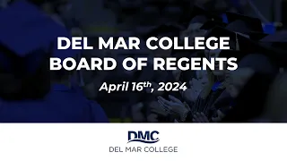 DMC Board of Regents Regular Meeting (4-16-2024)