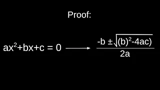 Proving the Quadratic Equation