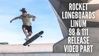 ROCKET LONGBOARDS LINUM 98 & 111 RELEASE VIDEO PART