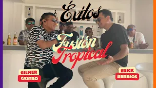 Erick Berrios Ft  Gilmer Castro "Roy" Éxitos fusión tropical 2024. 99% original