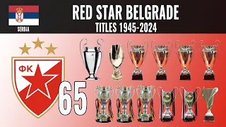 All Red Star Belgrade Titles 🏆 1945 - 2024