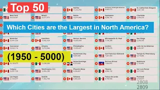 Top 50 | Which Cities are the Largest in North America? (1950 - 5000) Most Populated Cities