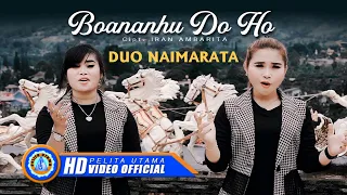 Duo Naimarata - BOANANHU DO HO | Lagu Batak Terpopuler 2022 (Official Music Video)