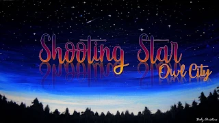 Shooting Star - Owl City (Lyrics Video)