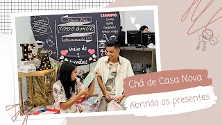 ABRINDO OS PRESENTES DO NOSSO CHÁ DE CASA NOVA | Eduardo & Amanda