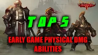 Divinity Original Sin 2: Top 5 Physical Damage Abilities [Early Game]