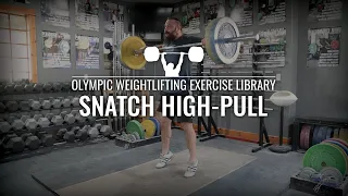 Snatch High-Pull | Olympic Weightlifting Exercise Library