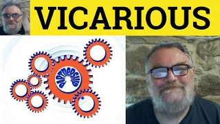 🔵Vicarious Meaning - Vicariously Examples - Vicarious in a Sentence - Vicarious Defined - Vocabulary