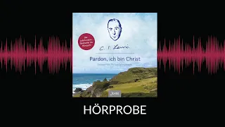 C. S. Lewis: Ist Christsein leicht oder schwer? – aus "Pardon, ich bin Christ" (Hörprobe)