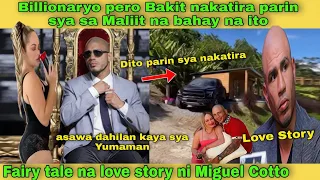 Ang Fairy Tale na Love Story ni Miguel Cotto | Paano sya naging Billionaryo