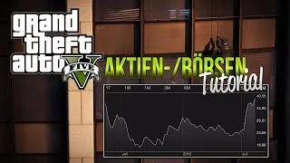 GTA V: Börsen / Aktien TUTORIAL - LCN Exchange | Bawsaq Deutsch/German - GTA5