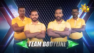 TEAM BODY LINE| Hiru Star Season 3 | Episode 91