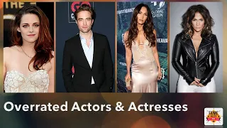 Top 15 Most Overrated Actors and Actresses in Hollywood Right Now