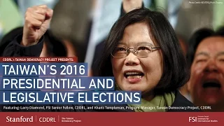 Taiwan's 2016 Presidential and Legislative Elections