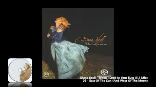 Diana Krall - 09 - East Of The Sun (And West Of The Moon) (5.1 Mix)