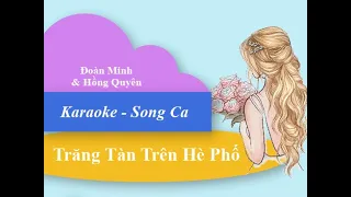 Karaoke | Trăng Tàn Trên Hè Phố | Beat Đoàn Minh ft Hồng Quyên | Song Ca