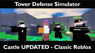 How to beat Castle in the Classic Roblox Event UPDATED (Tower Defense Simulator, Roblox)