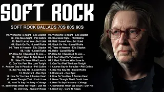 TOP 100 Greatest Hits Soft Rock - Eric Clapton, Rod Stewart, Phil Collins, Lionel Richie,  Lobo