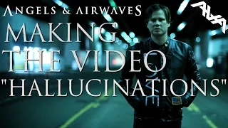 Making of the Angels & Airwaves "Hallucinations" Music Video